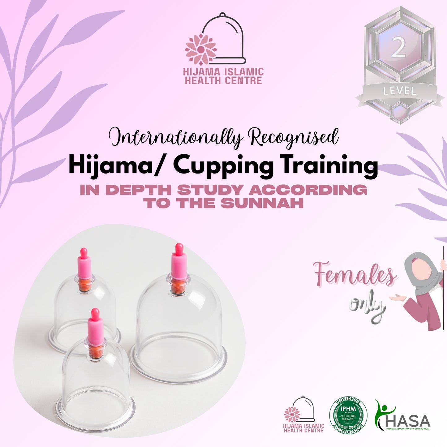 Level 2 - Hijama Course